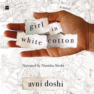 Girl in White Cotton (Burnt Sugar): Shortlisted for the Booker Prize 2020 Audiobook, by Avni Doshi