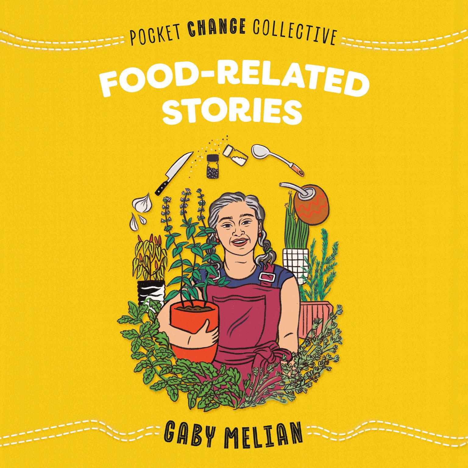Food-Related Stories Audiobook, by Gaby Melian