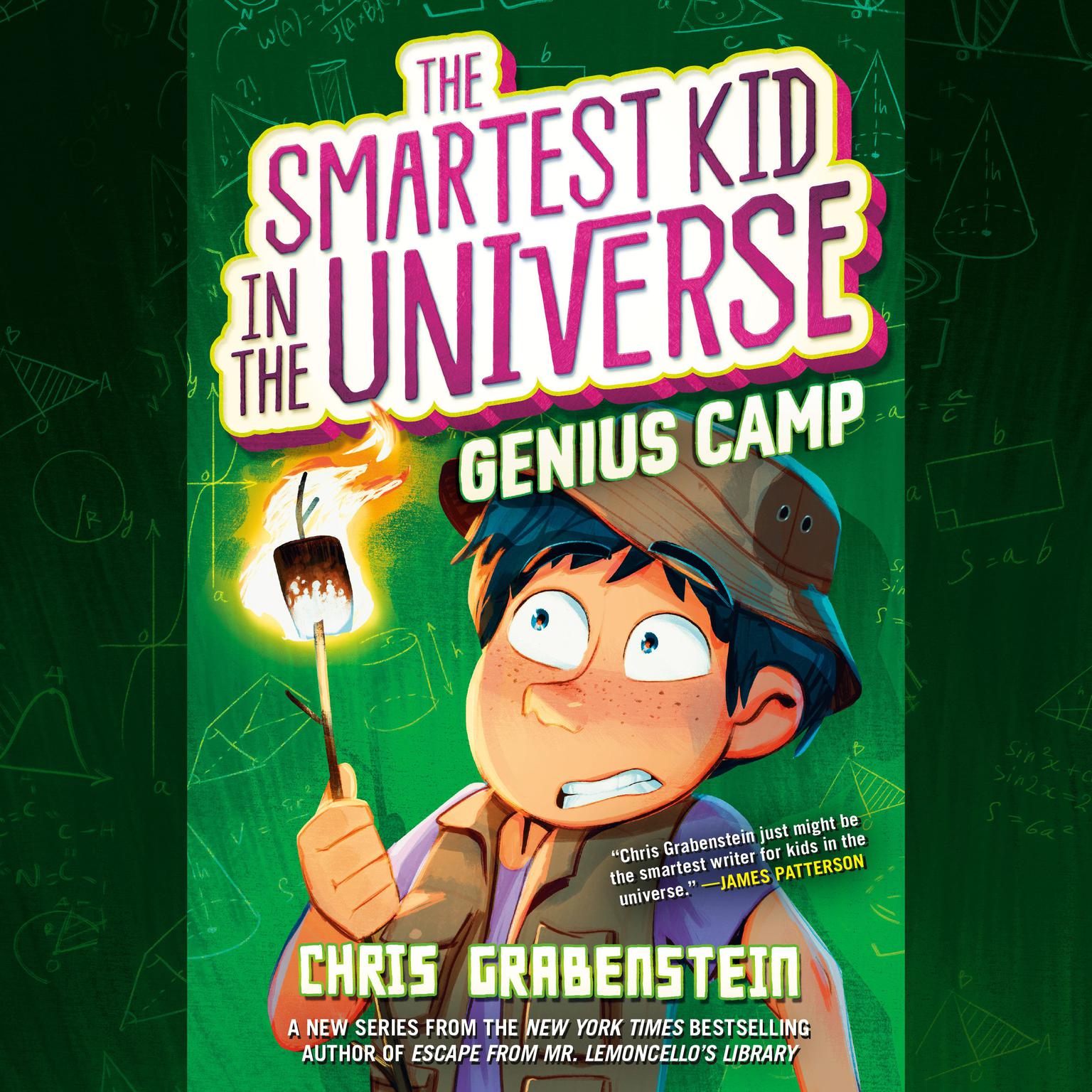 The Smartest Kid in the Universe Book 2: Genius Camp Audiobook, by Chris Grabenstein