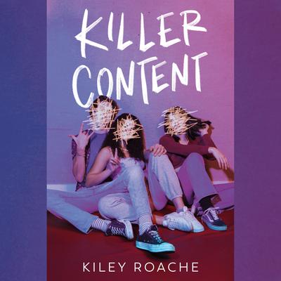 Killer Content Audiobook, by Kiley Roache
