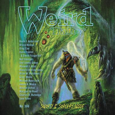 Weird Tales Magazine No. 366: Sword & Sorcery Issue Audiobook, by 