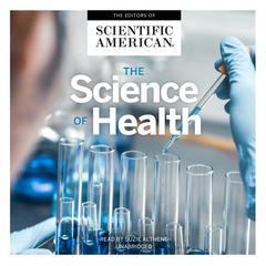 The Science of Health Audiobook, by Scientific American