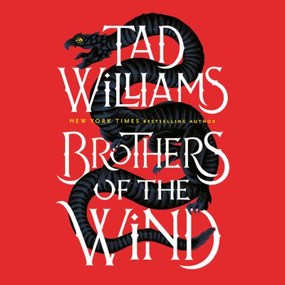 Brothers of the Wind Audiobook, by Tad Williams