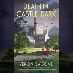 Death in Castle Dark Audiobook, by Veronica Bond