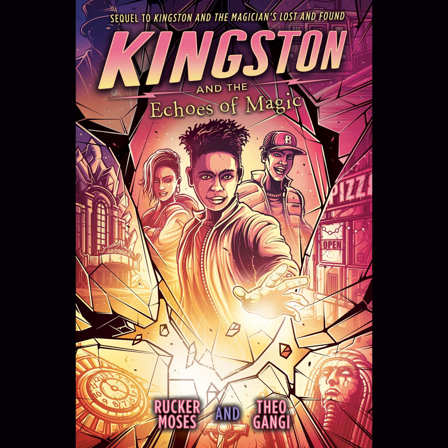 Kingston and the Echoes of Magic Audiobook, by Rucker Moses
