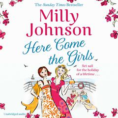 Here Come the Girls Audiobook, by Milly Johnson