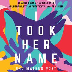 I Took Her Name Audiobook, by Shu Matsuo Post