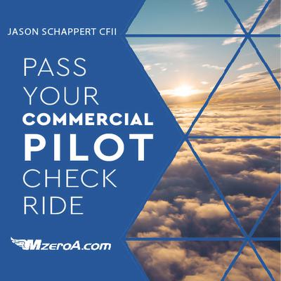 Pass Your Commercial Pilot Checkride Audiobook, by Jason Schappert