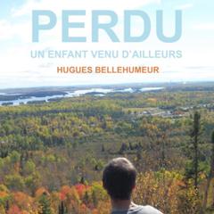Perdu Audiobook, by Hugues Bellehumeur