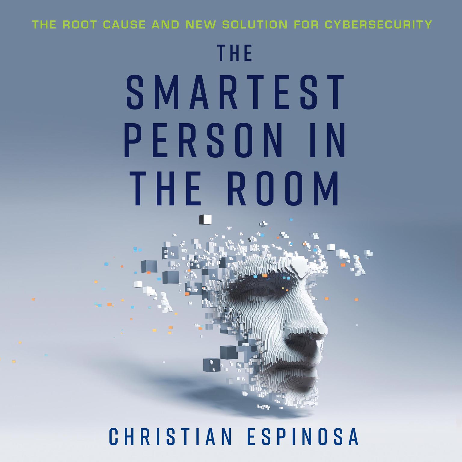 The Smartest Person in the Room Audiobook, by Christian Espinosa