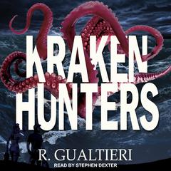 Kraken Hunters Audiobook, by Rick Gualtieri