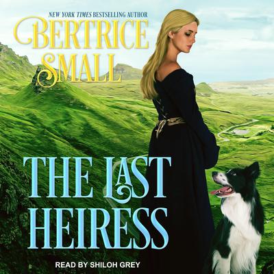 The Last Heiress Audiobook, by Bertrice Small
