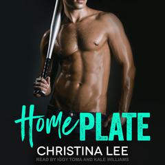 Home Plate Audiobook, by Christina Lee