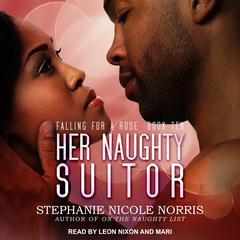 Her Naughty Suitor Audiobook, by Stephanie Nicole Norris