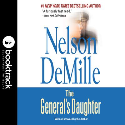 The Generals Daughter: Booktrack Edition: Booktrack Edition  Audiobook, by Nelson DeMille