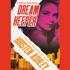Dream Keeper Audiobook, by Kristen Ashley