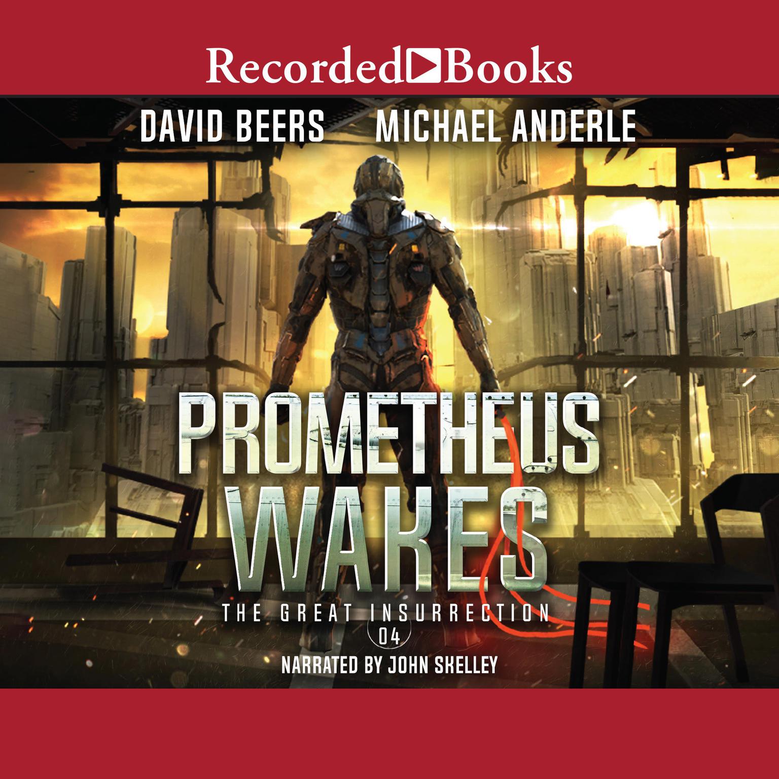 Prometheus Wakes Audiobook, by David Beers