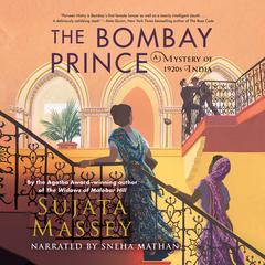 The Bombay Prince Audiobook, by Sujata Massey