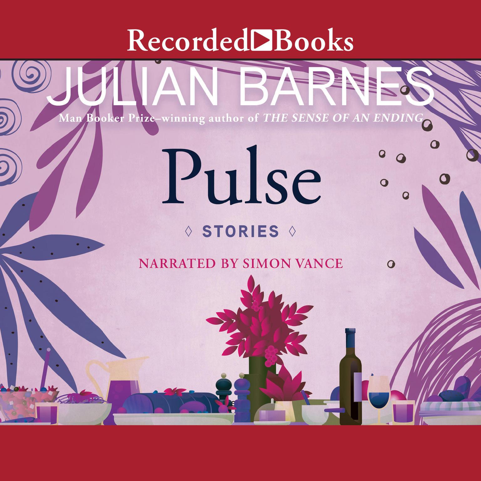 Pulse Audiobook, by Julian Barnes