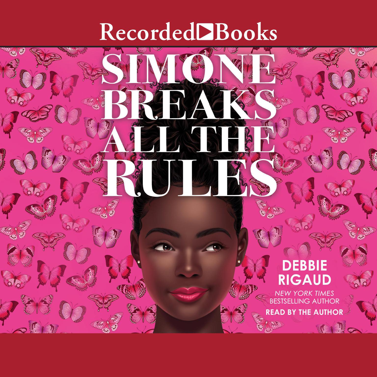 Simone Breaks All the Rules Audiobook, by Debbie Rigaud