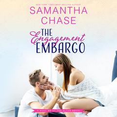 The Engagement Embargo Audiobook, by Samantha Chase