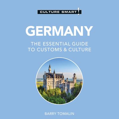 Germany - Culture Smart!: The Essential Guide to Customs & Culture Audiobook, by Barry Tomalin