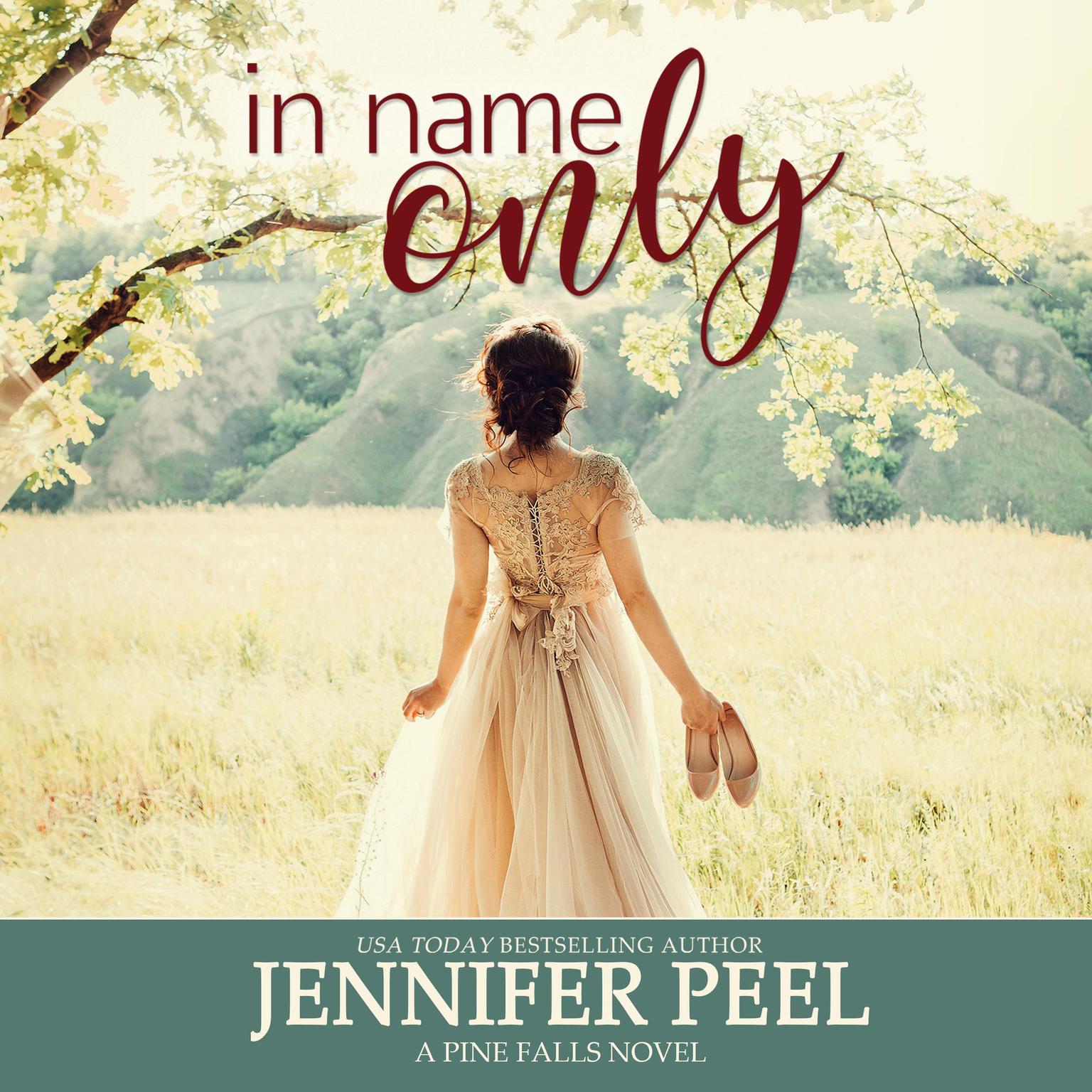 In Name Only Audiobook, by Jennifer Peel