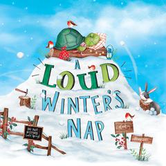 A Loud Winters Nap Audiobook, by Katy Hudson