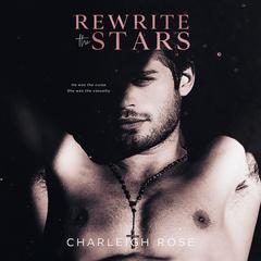 Rewrite the Stars Audiobook, by Charleigh Rose