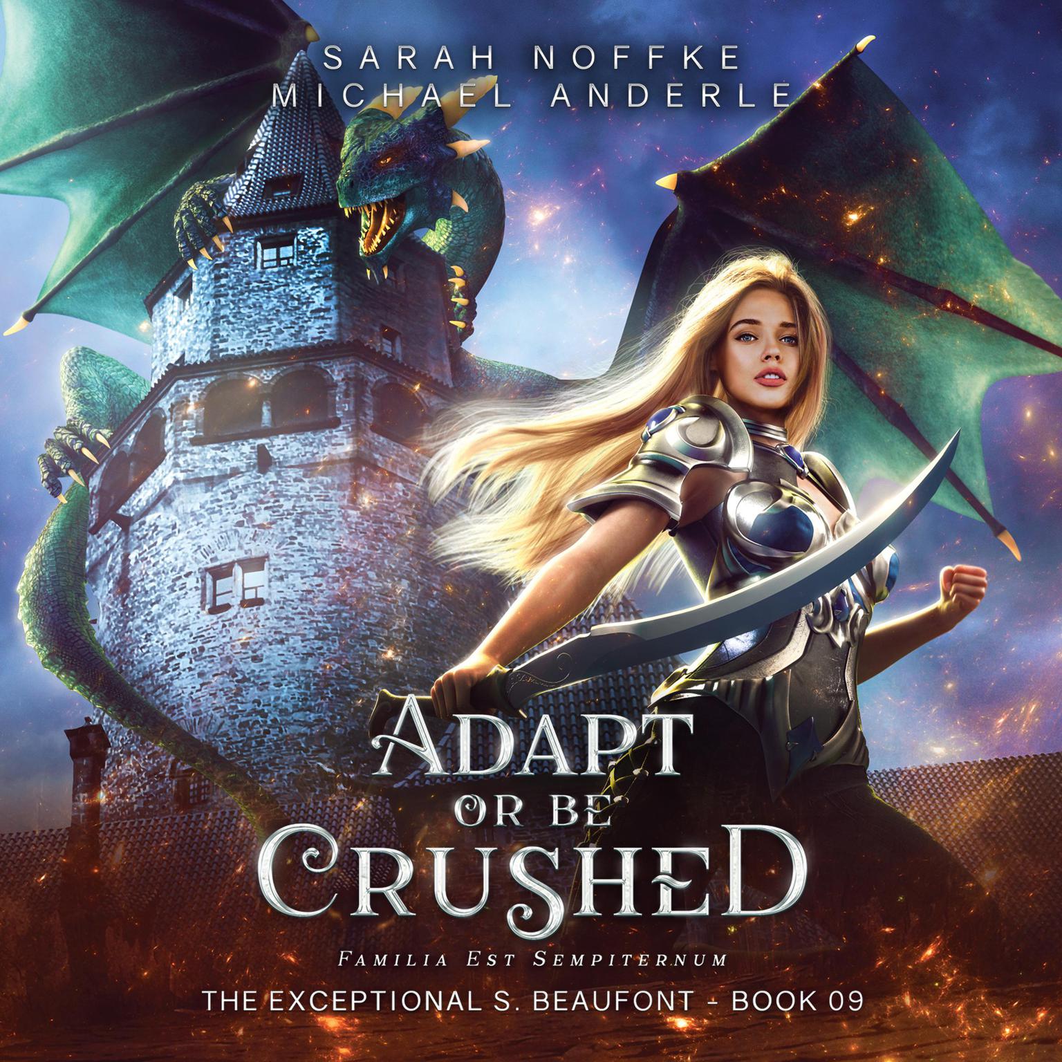Adapt or Be Crushed Audiobook, by Michael Anderle