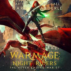 WarMage: Night Riders Audiobook, by Michael Anderle