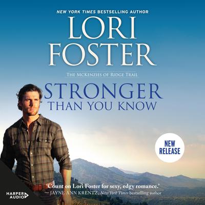 Stronger Than You Know Audiobook, by Lori Foster