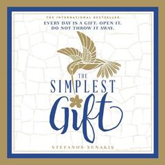 The Simplest Gift Audiobook, by Stefanos Xenakis