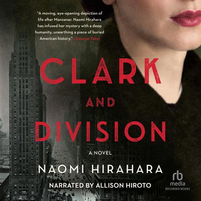 Clark and Division Audiobook, by Naomi Hirahara