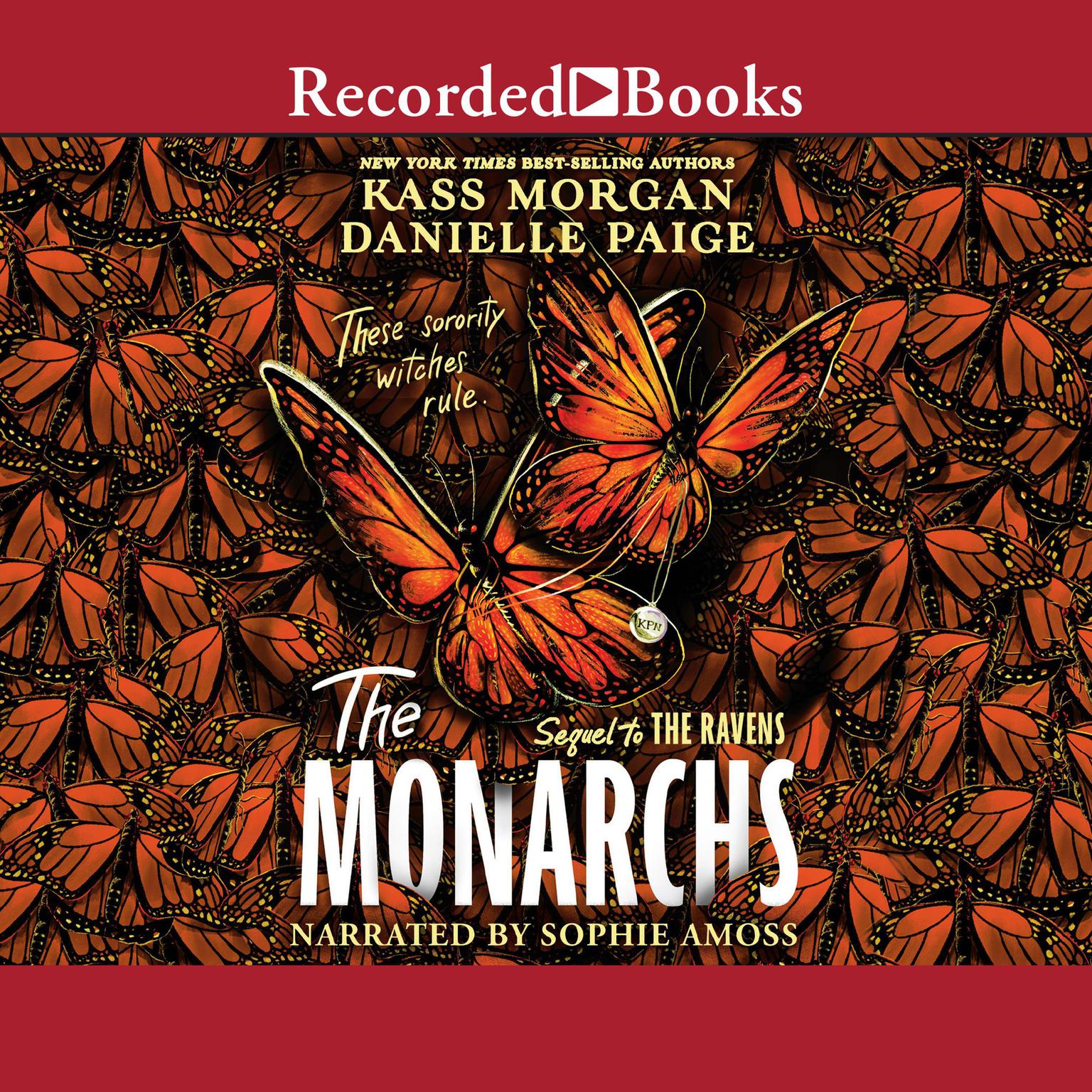 The Monarchs Audiobook, by Kass Morgan