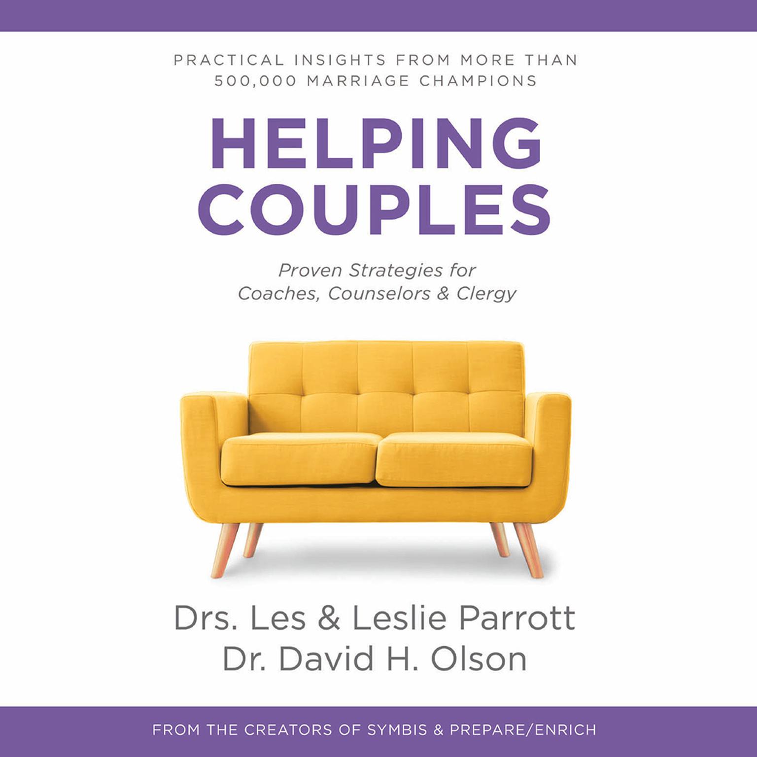 Helping Couples: Proven Strategies for Coaches, Counselors, and Clergy Audiobook, by Leslie Parrott