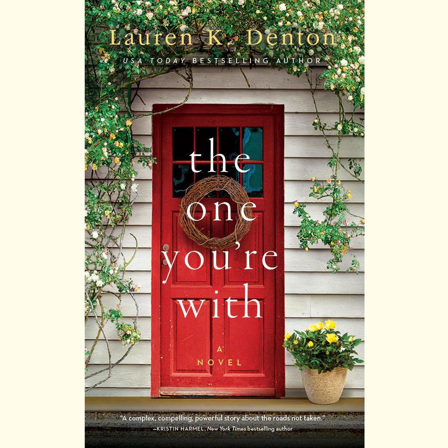 The One Youre With Audiobook, by Lauren K. Denton