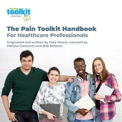 The Pain Toolkit Handbook Audiobook, by Pete Moore