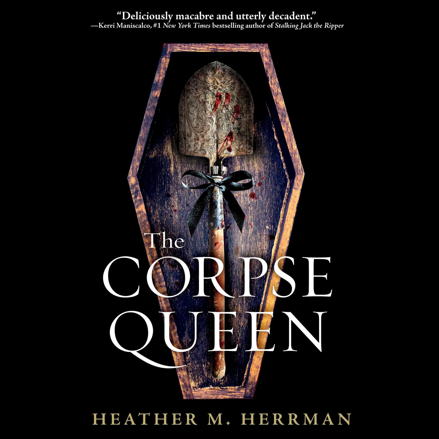 The Corpse Queen Audiobook, by Heather M. Herrman