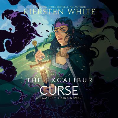 The Excalibur Curse Audiobook, by Kiersten White