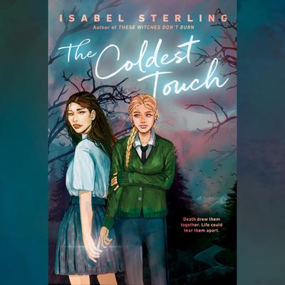 The Coldest Touch Audiobook, by Isabel Sterling