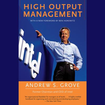 High Output Management Audiobook, by Andrew S. Grove