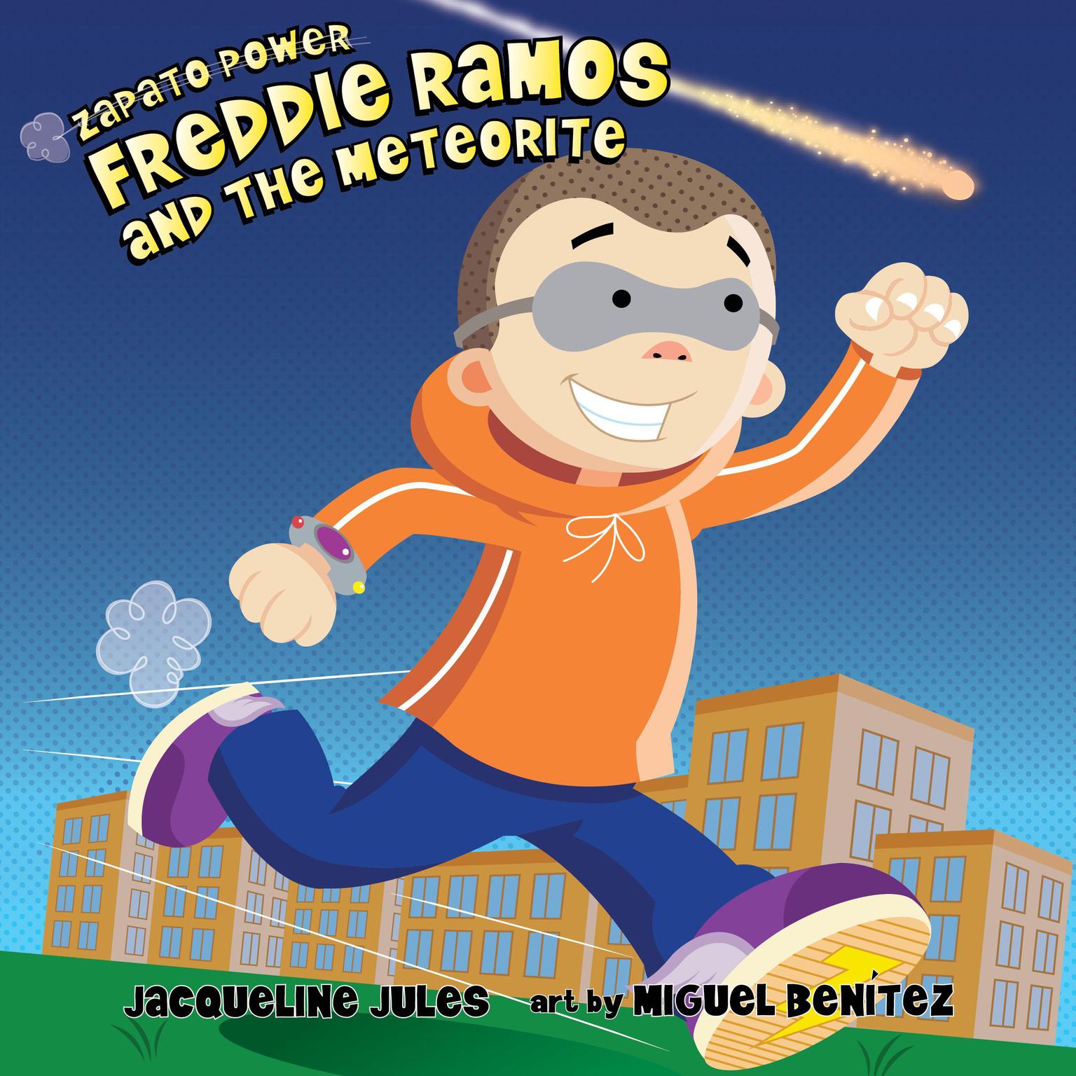 Freddie Ramos and the Meteorite Audiobook, by Jacqueline Jules