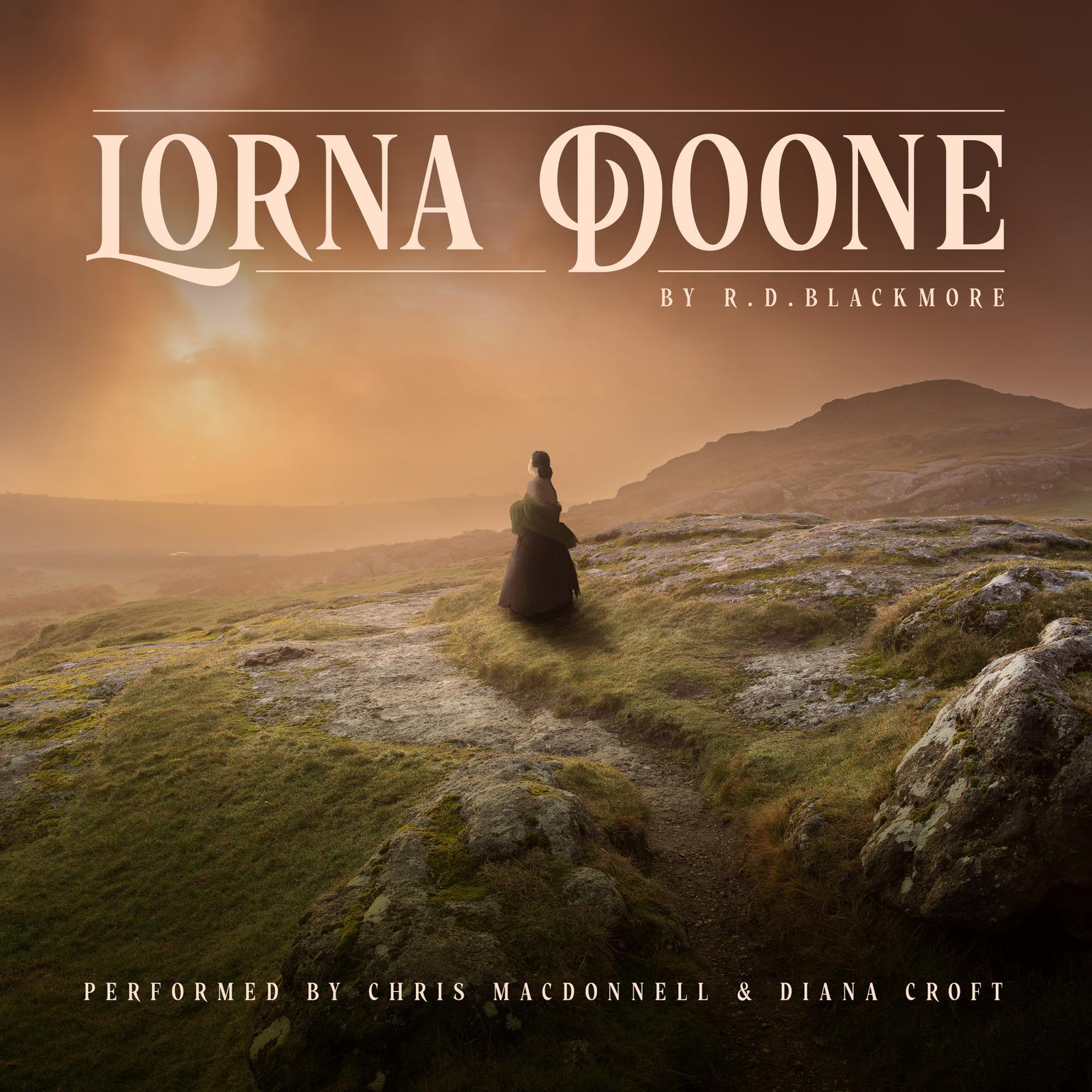 Lorna Doone: A Romance of Exmoor Audiobook, by R. D. Blackmore