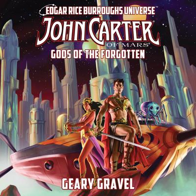 John Carter of Mars: Gods of the Forgotten: The Gods of Mars Audiobook, by Edgar Rice Burroughs