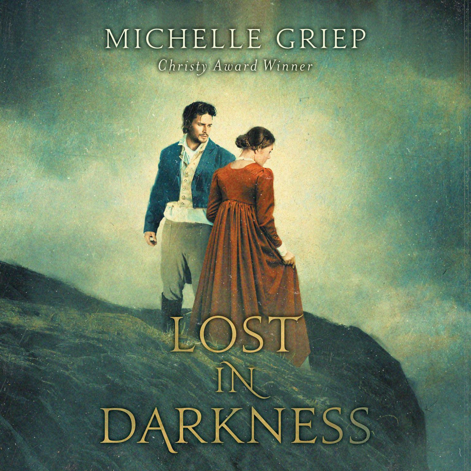 Lost in Darkness Audiobook, by Michelle Griep
