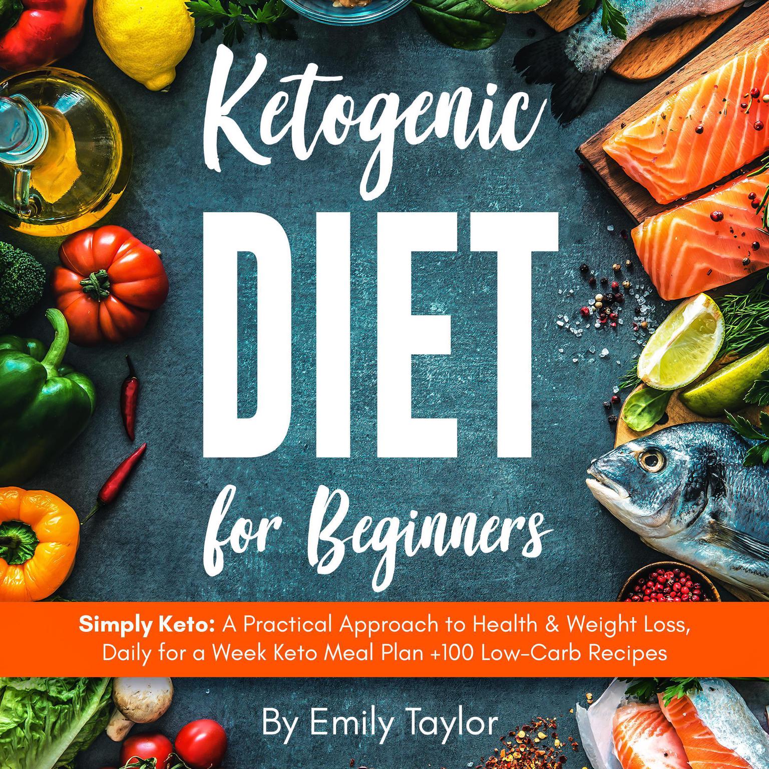 Ketogenic Diet for Beginners Audiobook, by Emily Taylor