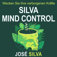 Silva Mind Control Audiobook, by 
