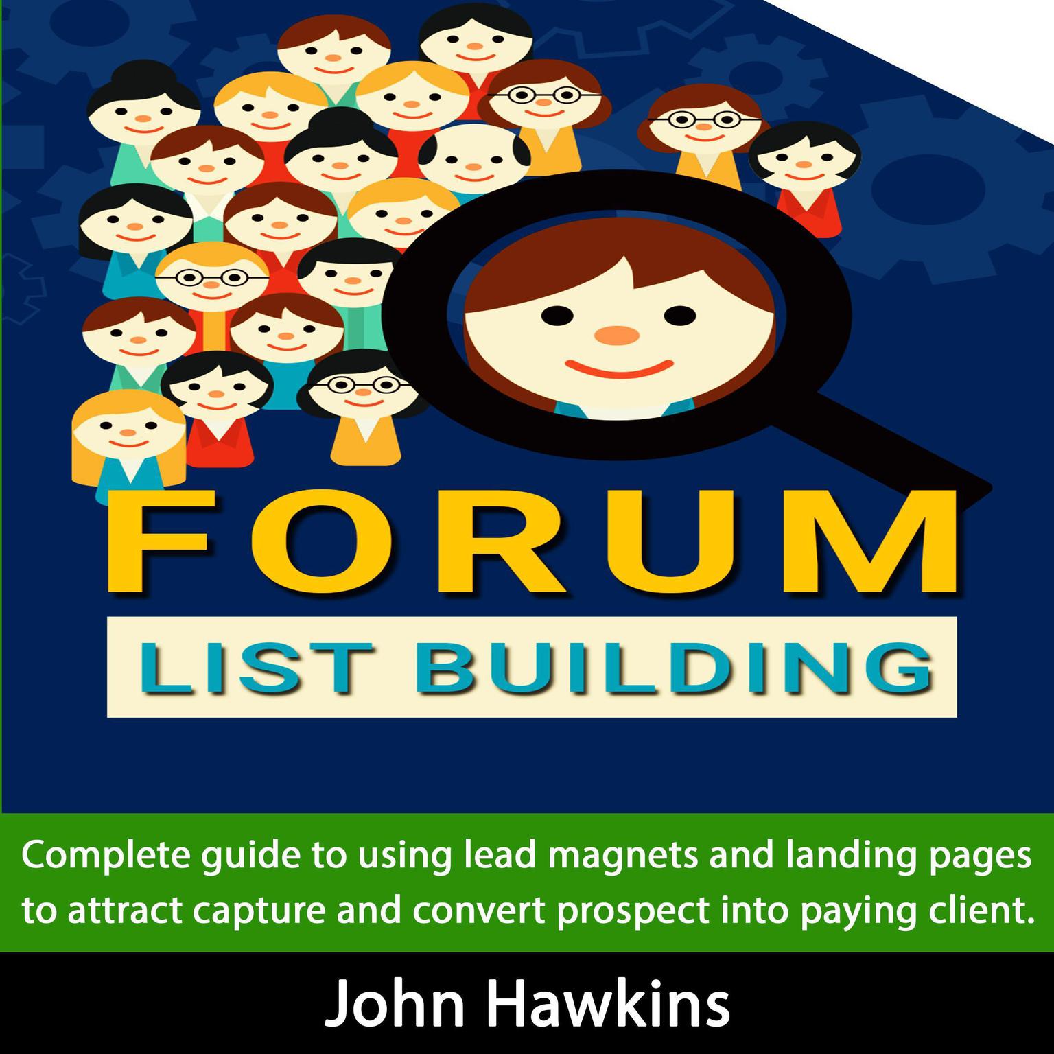 Forum List Building Audiobook, by John Hawkins