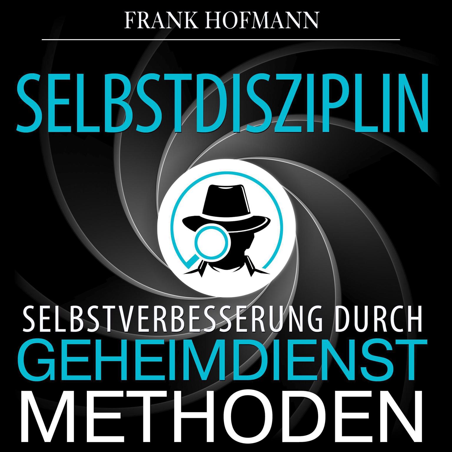 Selbstdisziplin Audiobook, by Frank Hofmann